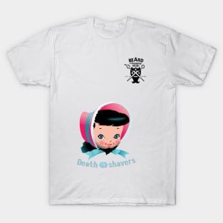 Death to shavers T-Shirt